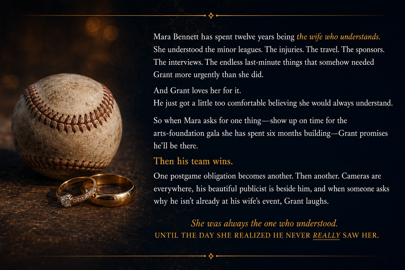 Book blurb for The Wife He Thought Would Understand by Romy Venn beside a baseball and wedding rings.